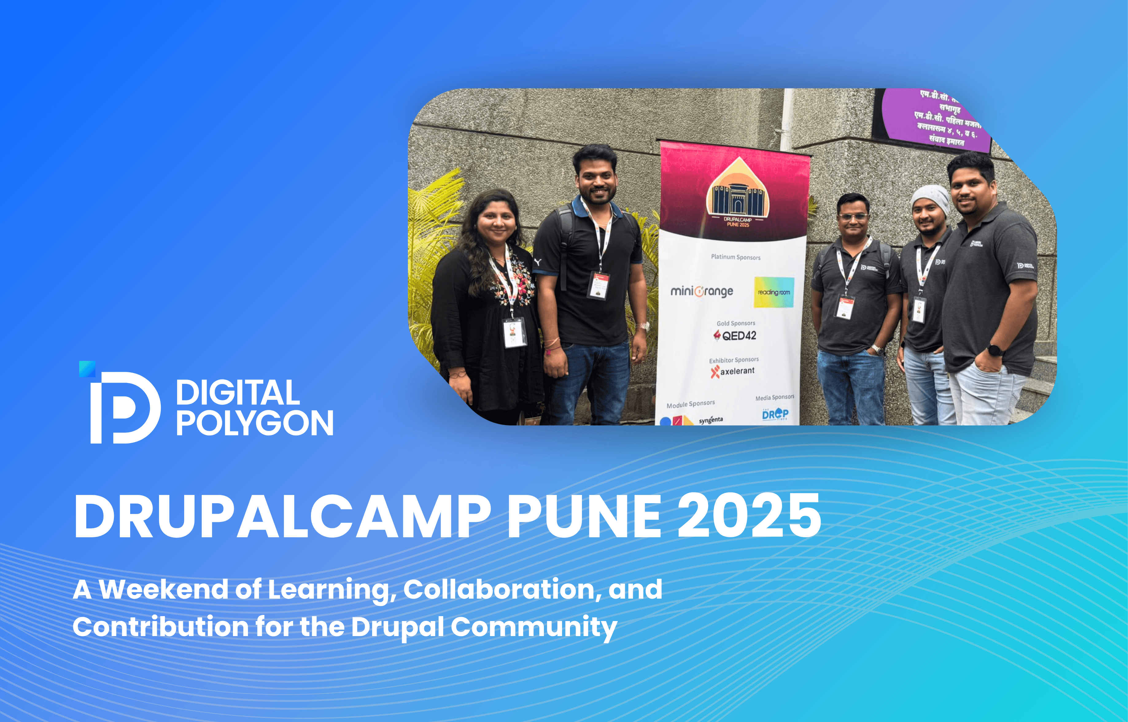 Reflections from DrupalCamp Pune 2025